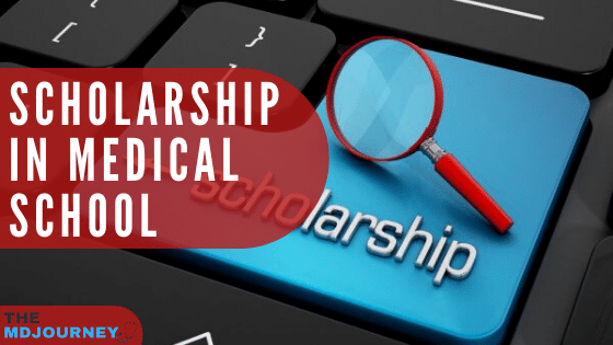Scholarships for medical school in the United States